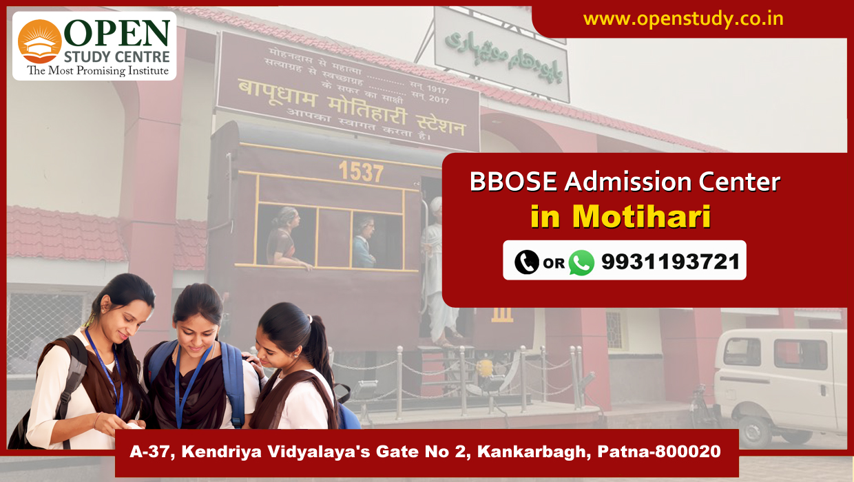 BBOSE Admission Center in Motihari 2 BBOSE Admission Center In Motihari