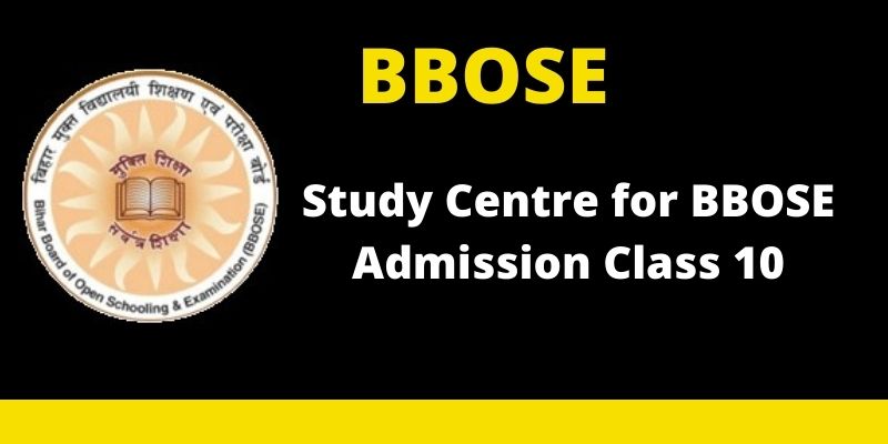 BBOSE Study Centre for BBOSE Admission Class 10