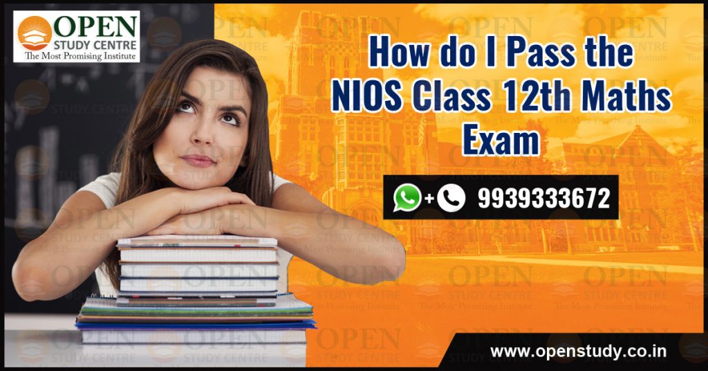 How do I pass the NIOS class 12th maths exam