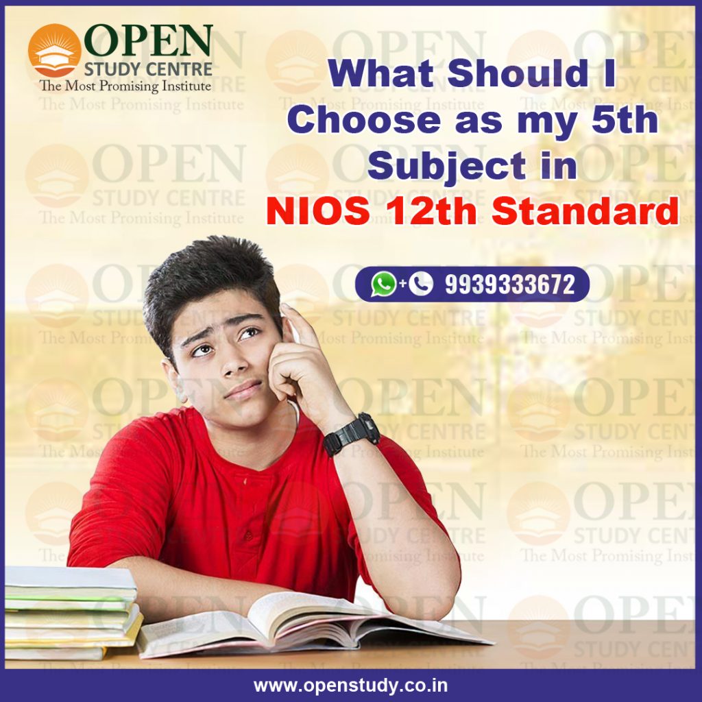 What Should I Choose As My 5th Subject In NIOS 12th Standard 1
